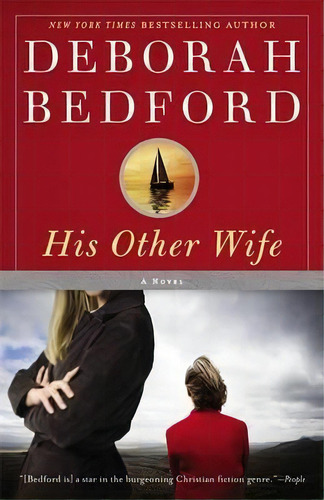 His Other Wife, De Deborah Bedford. Editorial Time Warner Trade Publishing, Tapa Blanda En Inglés