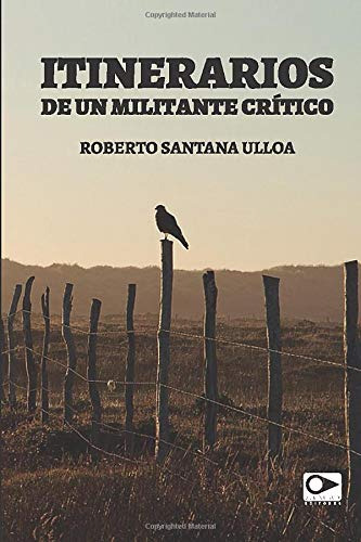 Itinerarios De Un Militante Critico