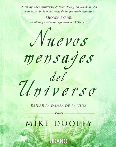 Nuevos Mensajes Del Universo, De Dooley, Mike. Editorial Urano, Edición 2008 En Español