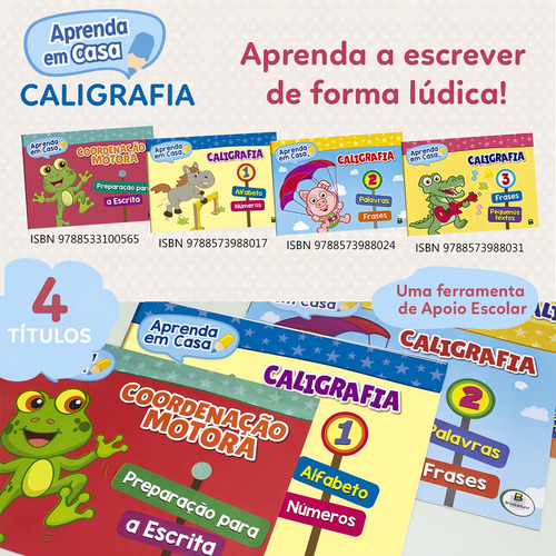 Aprenda em Casa Caligrafia: Vol.2, de © Todolivro Ltda.. Editorial Brasileitura, capa mole em português, 2016