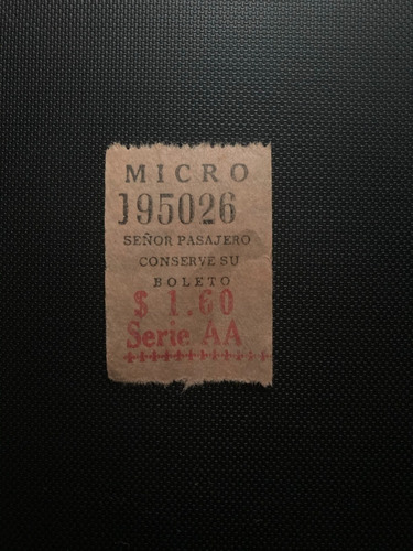 Boleto De Micro Antiguo Años 40-50 /boletomasterr