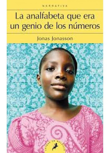La Analfabeta Que Era Un Genio De Los Numeros, De Jonas Jonasson. Editorial Salamandra En Español