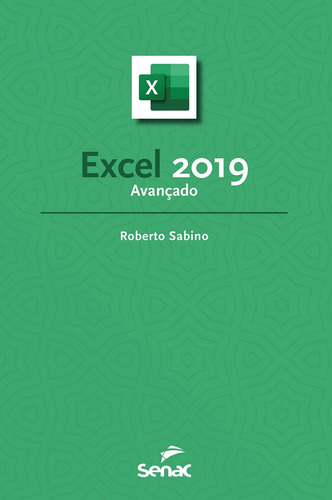 Excel 2019 Avançado ( Roberto Sabino )