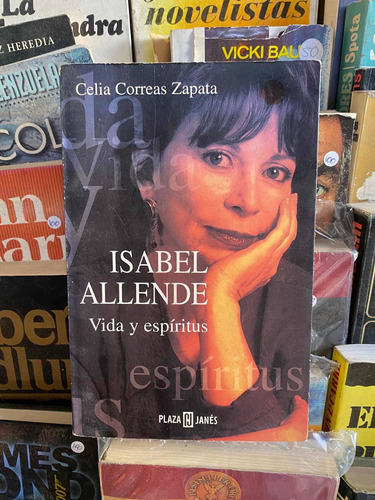 Isabel Allende: Vida Y Espíritus