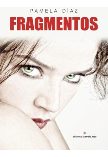 Libro Fragmentos (spanish Edition)