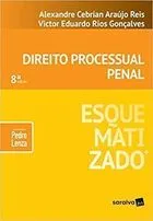 Comprar Livro Direito Processual Penal Esquematizado - Victor Eduardo Rios Gonçalves, Alexandre Ceb [2019]