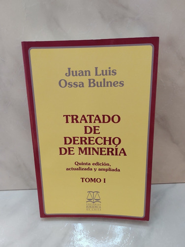 Tratado De Derecho De Miniria .