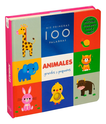 Mis Primeras 100 Palabras: Animales Grandes Y Pequeños
