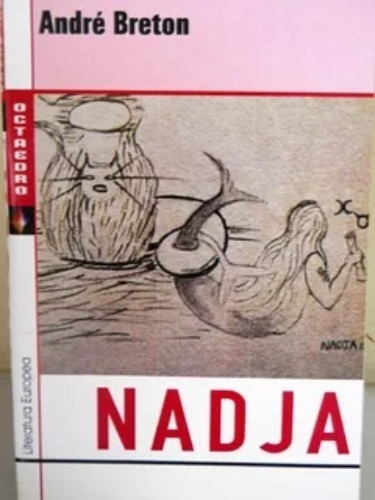 Nadja, De André Bretón. Editorial Octaedro, Tapa Blanda En Español, 2022