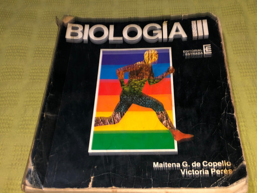 Biologia Iii - Maitena Copello / Victoria Peres - Estrada