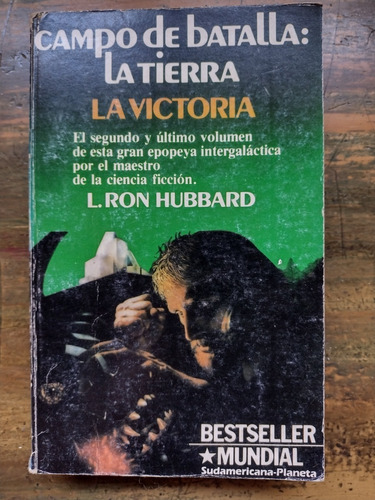 Campo De Batalla: La Tierra, La Victoria De L. Ron Hubbard