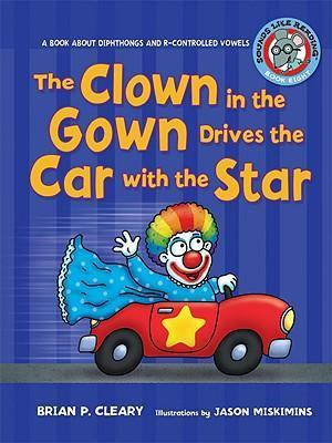 The Clown In The Gown Drives The Car With The Star Diphth...
