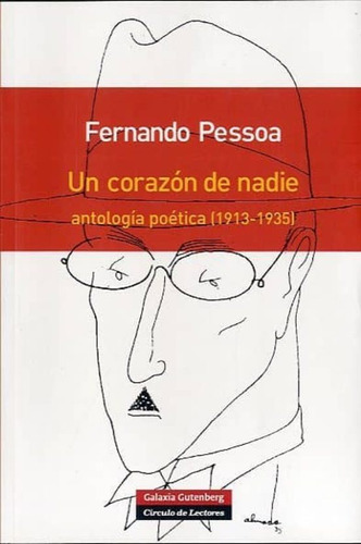 Un Corazón De Nadie. Antología Poética - Pessoa, Fernando