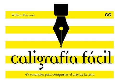 Libro - Caligrafia Facil 45 Tutoriales Para Conquistar El A