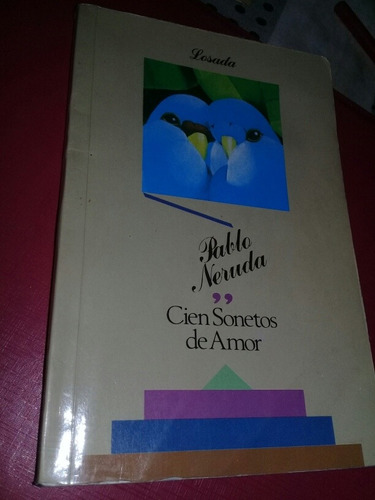 Libro Cien Sonetos De Amor Pablo Neruda Losada