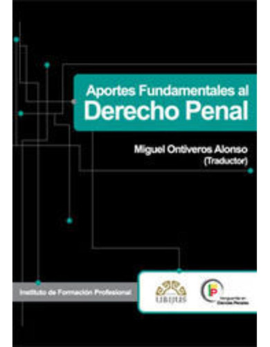 Libro.- Aportes Fundamentales Al Derecho Penal