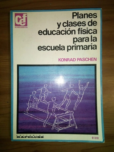 Planes Y Clases Educación Física Escuela Konrad Paschen 