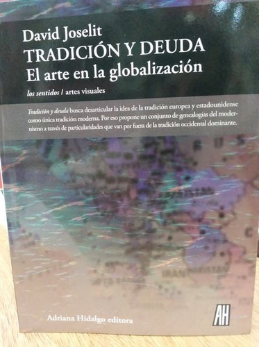 Tradicion Y Deuda David Joseli Adriana Hidalgo