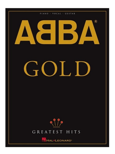 Abba Gold: Greatest Hits., De Abba. Editorial Hal Leonard, Tapa Blanda En Inglés, 1980