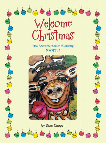 Welcome Christmas: The Adventures Of Blessing Part Ii, De Cooper, Dian. Editorial Liferich Pub, Tapa Dura En Inglés