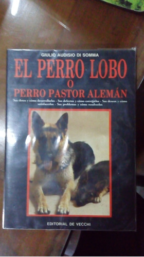 Libro El Perro Lobo O Pastor Alemán