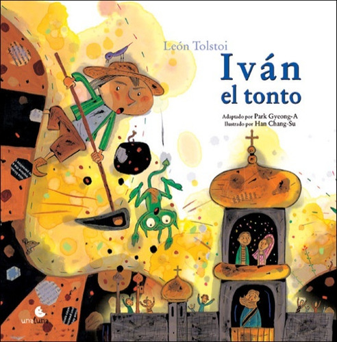 Ivan El Tonto - Tolstoi, Leon