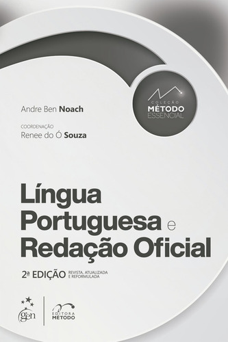 Coleção Método Essencial Língua Portuguesa E Redação Oficial