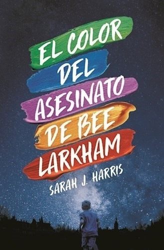 Color Del Asesinato De Bee Larkham, El Sarah Harris