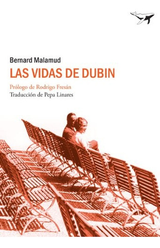 Las Vidas De Dubin - Malamud, Bernard