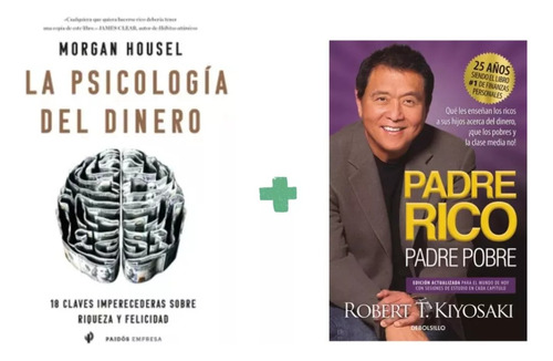 Pack X 2 La Psicología Del Dinero + Padre Rico Padre Pobre