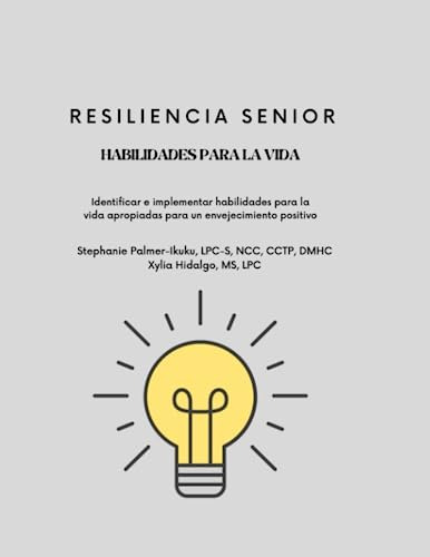 Resiliencia Senior Habilidades Para La Vida (g.a.i.m. Plan 4