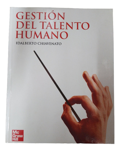 Libro  Gestión Del Talento Humano 