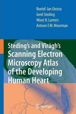 Steding's And Viragh's Scanning Electron Microscopy Atlas...