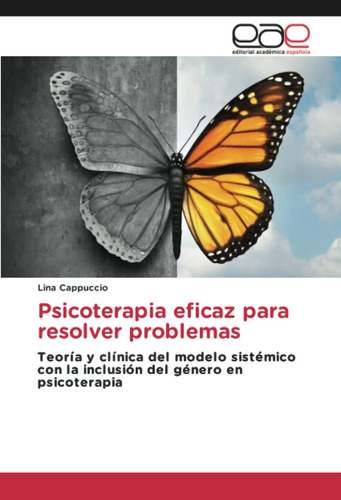 Libro: Psicoterapia Eficaz Para Resolver Problemas: Teoría Y