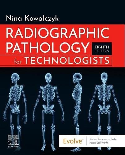 Radiographic Pathology For Technologists - Kowalczyk