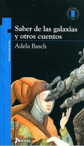 Saber De Las Galaxias - Basch Adela