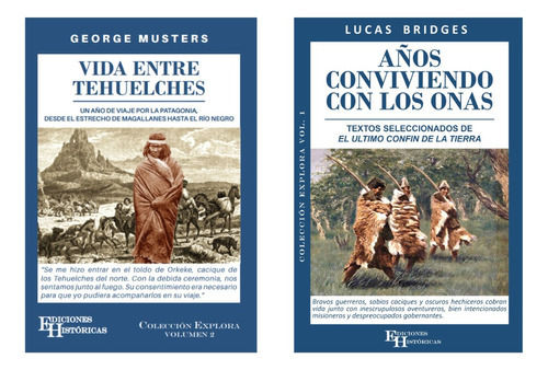 Años Conviviendo Con Los Onas, De Lucas Bridges. Editorial Ediciones Históricas, Tapa Blanda En Español, 2020
