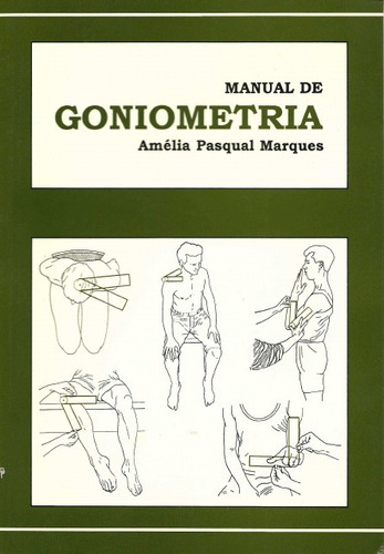Manual De Goniometria  Amélia Pasqual Marques