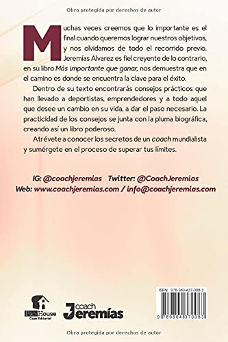 Mas Importante Que Ganar: Las Claves Para Construir Una Ment