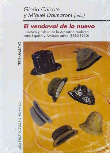 Vendaval De Lo Nuevo, El - Chicote, Dalmaroni, de Chicote, Dalmaroni. Editorial Beatriz Viterbo Editora en español