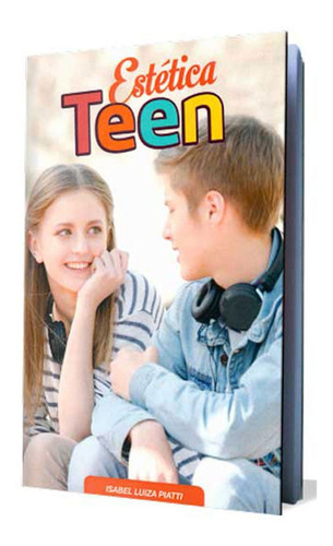 Imagem 1 de 2 de Livro Estética Teen - Buona Vita Estética Para Adolescentes