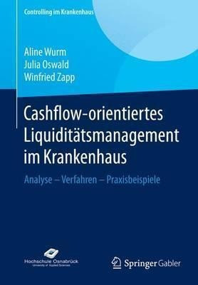 Cashflow-orientiertes Liquiditatsmanagement Im Krankenhau...