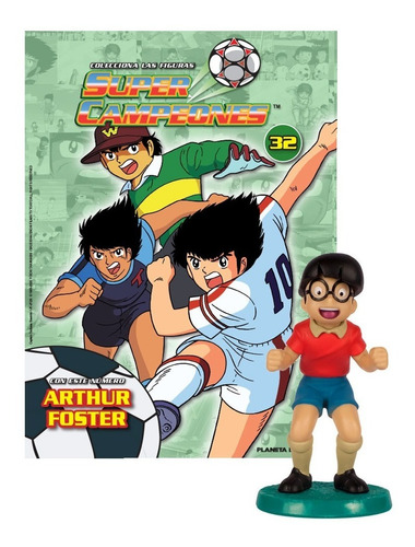 Planeta De Agostini Colec Super Campeones #32 Arthur Foster