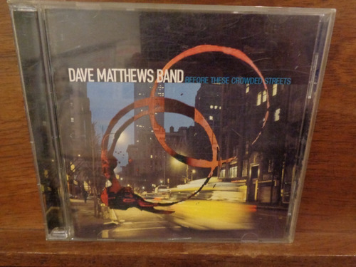 Dave Matthews Band Before These Crowded Streets Cd Rock 7