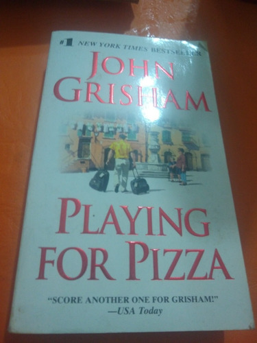 Playing For Pizza John Grisham Casa64