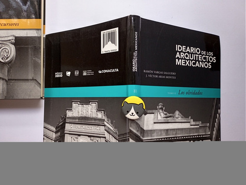 Libro Ideario De Los Arquitectos Mexicanos. Tomo 1y2 160d2 (Usado)