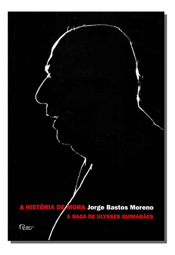 Libro Historia De Mora A De Moreno Jorge Bastos Rocco