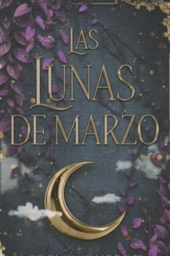 Las Lunas De Marzo - Sofia Aguerre - Puck