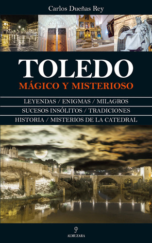Toledo Magico Y Misterioso - Dueñas Rey,carlos