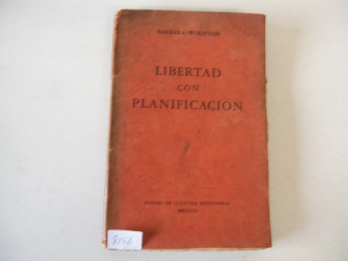 Libertad Con Planificación · Barbara Wootton